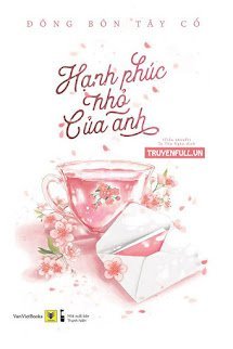 Hạnh Phúc Nhỏ Của Anh book cover