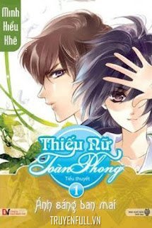 Thiếu Nữ Toàn Phong 1: Ánh Sáng Ban Mai book cover