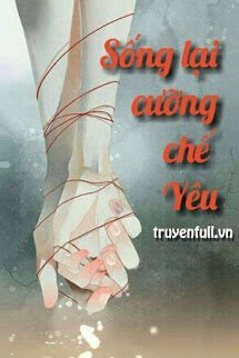 Sống Lại Cưỡng Chế Yêu book cover