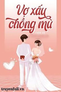 Vợ Xấu Chồng Mù book cover