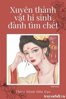 Xuyên Thành Vật Hi Sinh Đành Tìm Đường Chết book cover