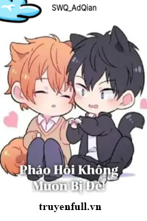 Pháo Hôi Không Muốn Bị Đè! book cover