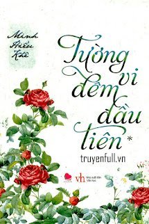 Tường Vi Đêm Đầu Tiên book cover