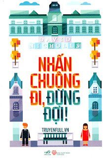 Nhấn Chuông Đi, Đừng Đợi! book cover