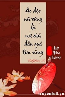 Ác Độc Nữ Xứng Là Nữ Chủ Đầu Quả Tim Sủng book cover