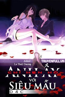 Anh Ấy Chỉ Hẹn Hò Với Siêu Mẫu book cover