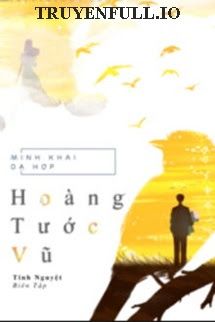 Hoàng Tước Vũ - Minh Khai Dạ Hợp book cover