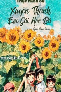 Thập Niên 80 Xuyên Thành Em Gái Học Bá book cover