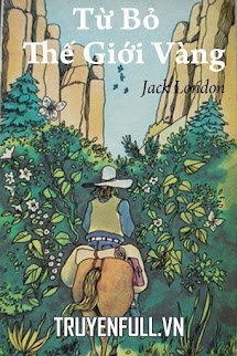 Từ Bỏ Thế Giới Vàng book cover