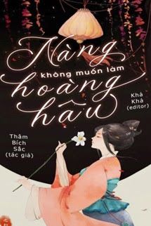 Nàng Không Muốn Làm Hoàng Hậu book cover