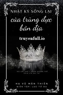 Nhật Ký Sống Lại Của Trùng Đực Bản Địa book cover
