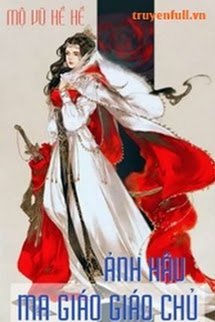 Ảnh Hậu Ma Giáo Giáo Chủ book cover
