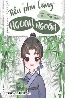 Tiểu Phu Lang Ngoan Ngoãn book cover