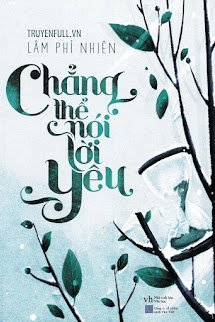 Chẳng Thể Nói Lời Yêu book cover