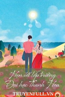 Hẹn Với Lớp Trưởng Đại Học Thanh Hoa book cover