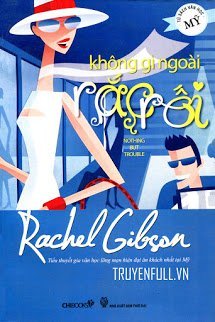 Không Gì Ngoài Rắc Rối book cover