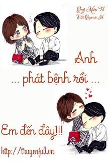Anh Phát Bệnh Rồi... Em Đến Đây! book cover