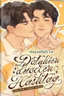 Đột Nhiên Được Lên Hashtag book cover
