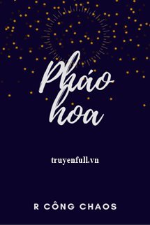Pháo Hoa - R Công Chaos book cover