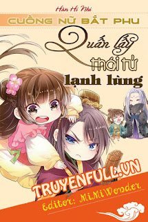 Cuồng Nữ Bắt Phu: Quấn Lấy Thái Tử Lạnh Lùng book cover