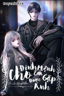 Định Mệnh Cho Em Được Gặp Anh book cover