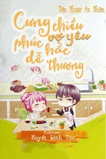 Cưng Chiều Vợ Yêu Phúc Hắc Dễ Thương book cover