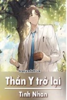 Thần Y Trở Lại book cover