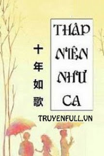 Mười Năm Như Ca book cover
