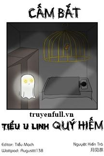 Cấm Bắt Tiểu U Linh Quý Hiếm book cover