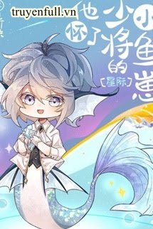 Cậu Mang Thai Cá Con Của Thiếu Tướng book cover