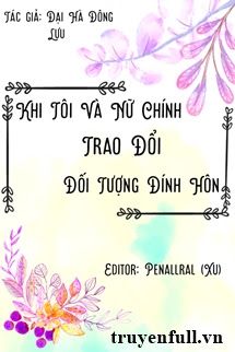 Khi Tôi Đổi Đối Tượng Đính Hôn Với Nữ Chính book cover