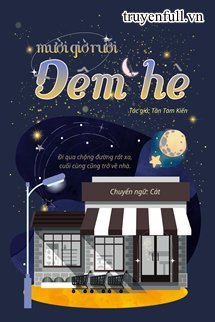 Mười Giờ Rưỡi Đêm Hè - Tần Tam Kiến book cover