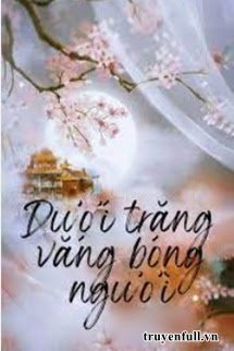 Dưới Trăng Vắng Bóng Người book cover