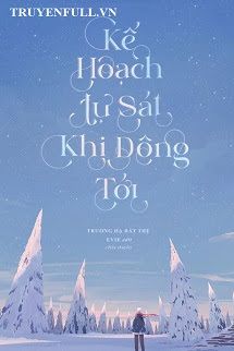 Kế Hoạch Tự Sát Khi Đông Tới book cover