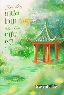 Bên Đây Mưa Bụi, Bên Kia Rực Rỡ book cover