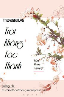 Trời Không Tác Thành book cover