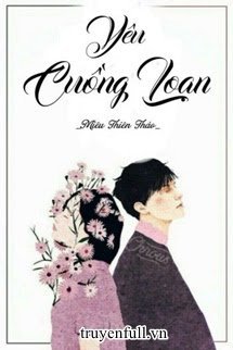 Yêu Cuồng Loạn book cover