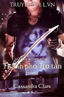 Vũ Khí Bóng Đêm 2: Thành Phố Tro Tàn book cover