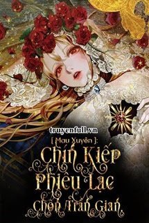 [Mau Xuyên] Chín Kiếp Phiêu Lạc Chốn Trần Gian book cover