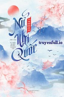 Nữ Nhi Quốc - Vũ Sơn Nhất Định Bất Hoá book cover