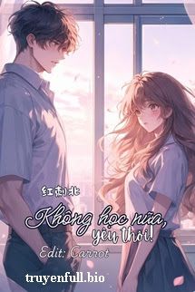 Không Học Nữa, Yêu Thôi! - Hồng Thứ Bắc book cover