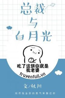 Tổng Tài Và Bạch Nguyệt Quang book cover