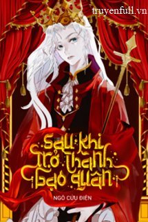 Sau Khi Trở Thành Bạo Quân book cover
