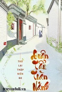 Trở Lại Thập Niên 60: Quân Tẩu Toàn Năng book cover