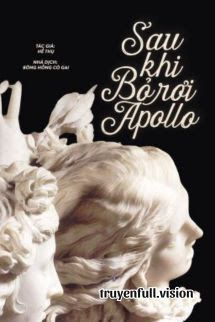 Sau Khi Bỏ Rơi Apollo - Hề Thụ Cover