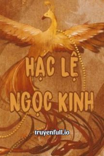 Hạc Lệ Ngọc Kinh - Bạc Nguyệt Tê Yên Cover