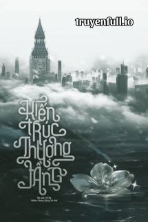 Kiến Trúc Thượng Tầng - Cố Kỷ Cover