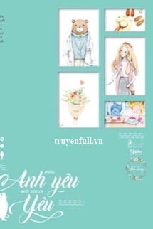 Được Anh Yêu Mới Gọi Là Yêu book cover