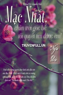 Mạc Nhất, Chân Trời Góc Bể Tôi Quyết Tìm Được Em! book cover