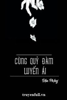 Cùng Quỷ Đàm Luyến Ái book cover